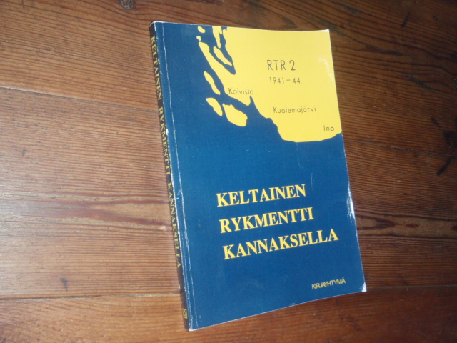 KELTAINEN RYKMENTTI KANNAKSELLA RTR 2.1941-44.
