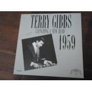 GIBBS TERRY. launching a new band 1959. jazz.